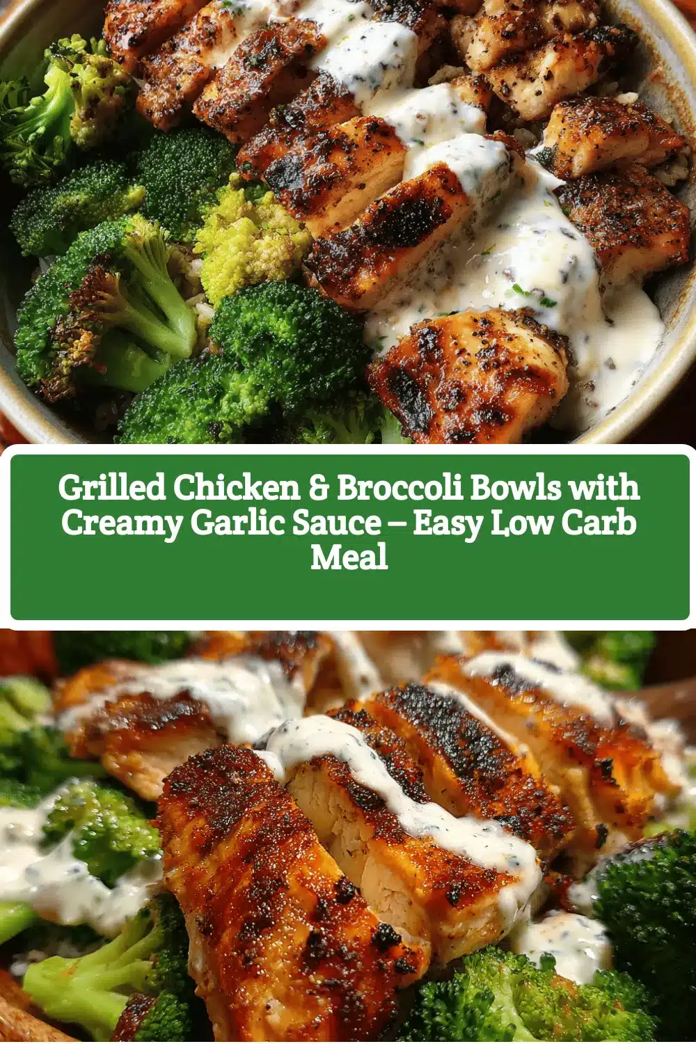 grilled chicken and broccoli bowls recipe